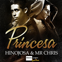 Hinojosa & Mr Chris - Princesa