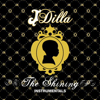 J Dilla - The Shining Instrumentals