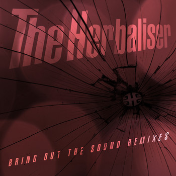 The Herbaliser - Bring out the Sound Remixes