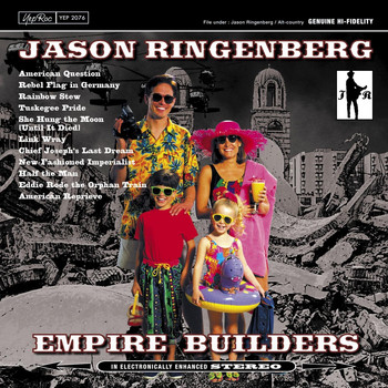 Jason Ringenberg - Empire Builders