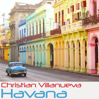 Christian Villanueva / Christian Villanueva - Havana
