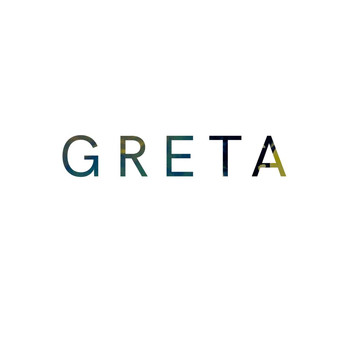 Greta / Greta - Greta