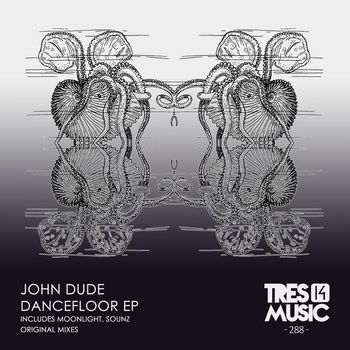 John Dude - DANCEFLOOR EP