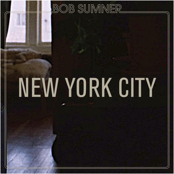 Bob Sumner - New York City