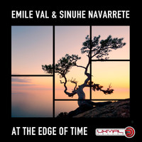 Emile Val, Sinuhe Navarrete - At the Edge of Time