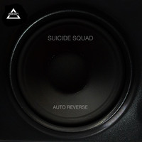 Suicide Squad - Auto Reverse