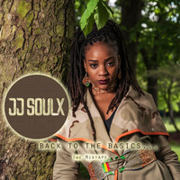JJ Soulx - Back to the Basics... The Mixtape