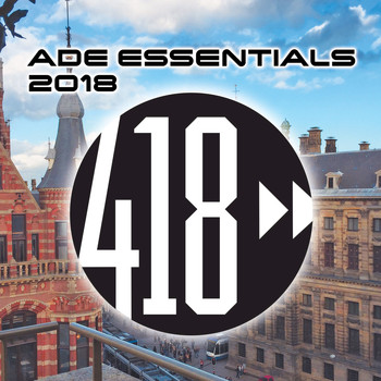Various Artists - ADE Essentials 2018 Compilation