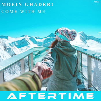 Moein Ghaderi - Come with Me