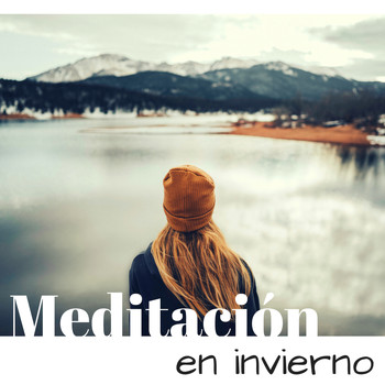 Armando Reposo - Meditación en Invierno - Música con Sonidos Naturales para Relajarse, Practicar Yoga y Meditar