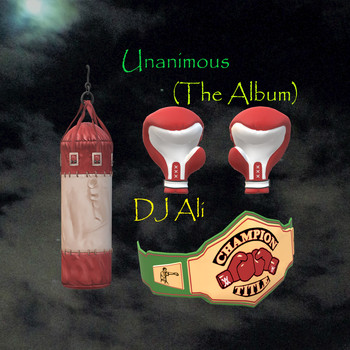 DJ Ali - Unanimous