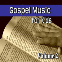 Willie Williams - Gospel Music for Kids, Vol. 2