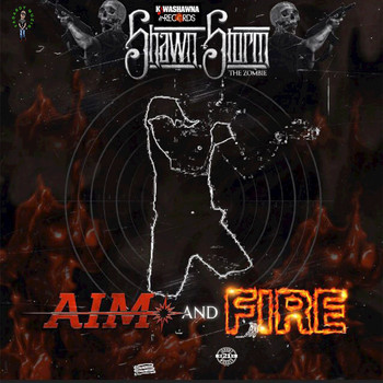 Shawn Storm - Aim & Fire (Explicit)