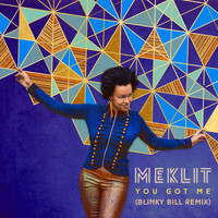 Meklit - You Got Me (Blinky Bill Remix)