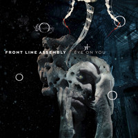 Front Line Assembly feat. Robert Görl - Eye on You