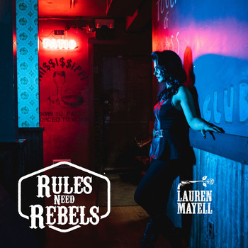 Lauren Mayell - Rules Need Rebels
