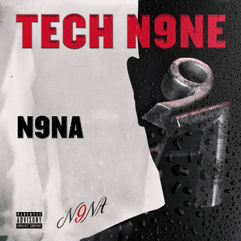 Tech N9ne - N9NA