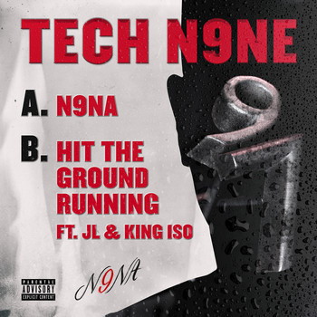 Tech N9ne - N9NA / Hit the Ground Running