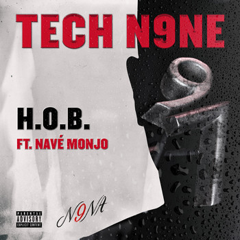 Tech N9ne feat. Navé Monjo - H.O.B.