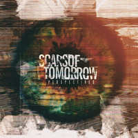 Scars Of Tomorrow - Perspectives