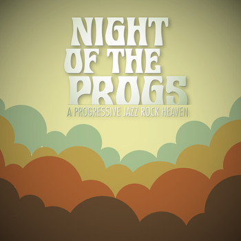 Various Artists - Night of the Progs - A Progressive Jazz Rock Heaven