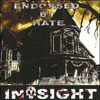 In-Sight - Endorsed by Hate (Explicit)