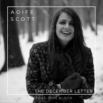 Aoife Scott - The December Letter (2018 Radio Edit ) [feat. Ron Block]