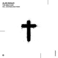 Alan Banjo - The Bible Said