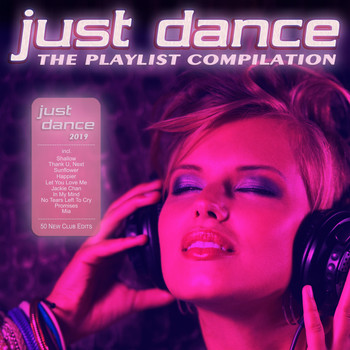 Various Artists - Just Dance 2019 - The Playlist Compilation