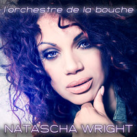Natascha Wright - l'orchestre de la bouche