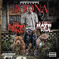 Boona - The Love so Fake & the Hate so Real (Explicit)