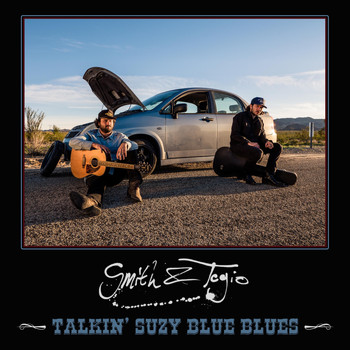 Smith and Tegio - Talkin' Suzy Blue Blues