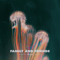 Family and Friends - PRSM