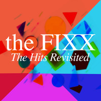 The Fixx - The Hits Revisited