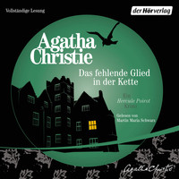 Agatha Christie - Das fehlende Glied in der Kette (Ungekürzt)