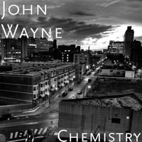 John Wayne - Chemistry (Explicit)