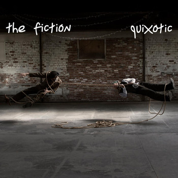 The Fiction - Quixotic (Explicit)