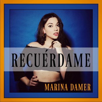 Marina Damer / Marina Damer - Recuérdame