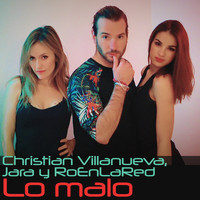 Christian Villanueva / Christian Villanueva - Lo malo