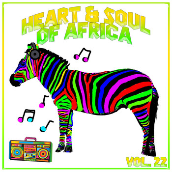 Various Artists - Heart and Soul of Africa Vol, 22