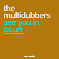 The Multidubbers - See You In Court