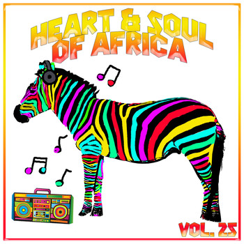 Various Artists - Heart and Soul of Africa Vol, 25