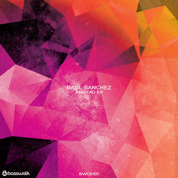Raul Sanchez / Raul Sanchez - Amistad EP