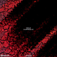Cele / Cele - Pumpings EP