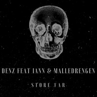 Denz / Denz - Store Far (Explicit)