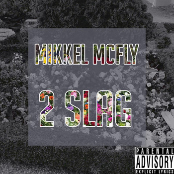 Mikkel McFly / Mikkel McFly - 2 Slag (Explicit)