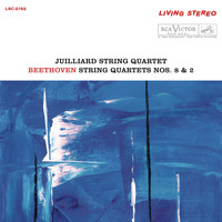 Juilliard String Quartet - Beethoven: String Quartet No. 8 in E Minor, Op. 59 No. 2 "Rasumovsky" & String Quartet No. 2 in G Major, Op. 18 No. 2 (2018 Remastered Version)