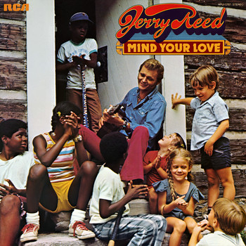 Jerry Reed - Mind Your Love