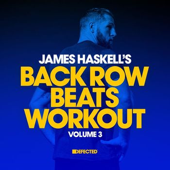 James Haskell - James Haskell's Back Row Beats Workout, Vol. 3