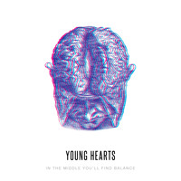 Young Hearts - In the Middle You’ll Find Balance (Deluxe Edition) (Explicit)